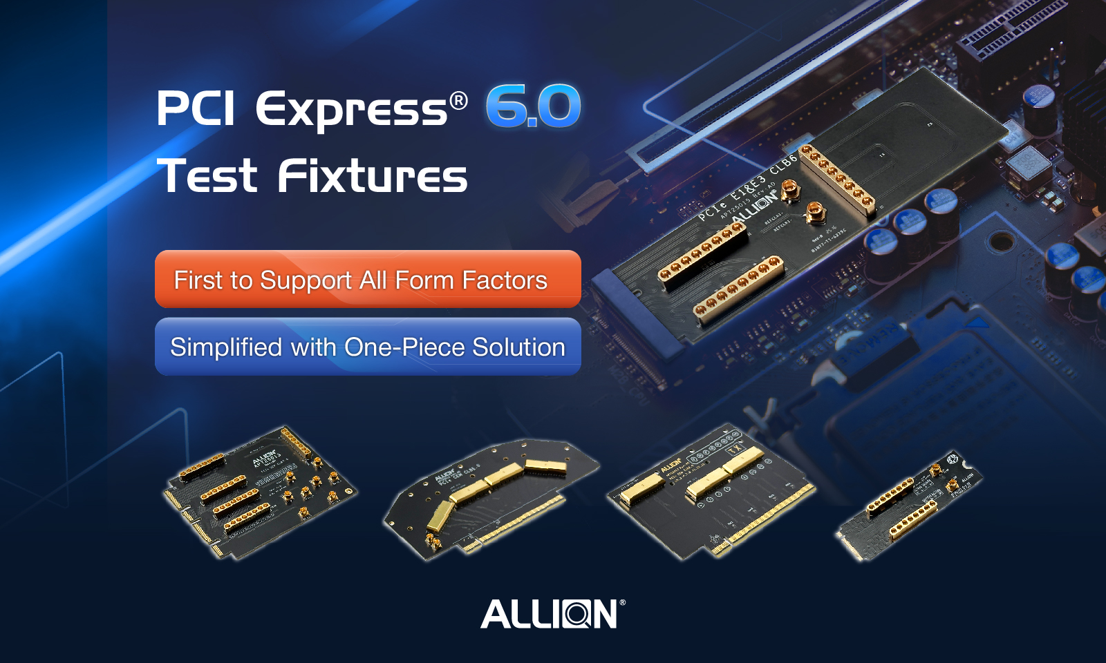 Allion Launches Industry-First PCIe® 6.0 Test Fixture Series