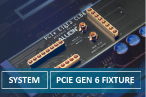 Industry-First PCIe 6.0 High-Frequency Test Fixture series with All Form Factor Supports – Allion’s Exclusive Advantages Revealed