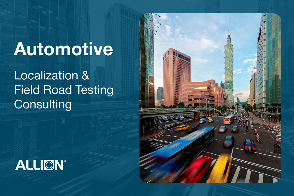 Allion Helps Global Automakers Launch in Taiwan and Clear Localization Hurdles