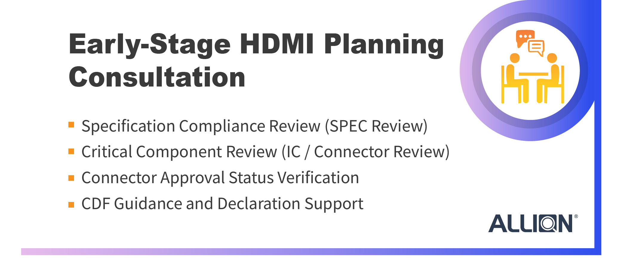 From Early Planning to Certification Delivery: Allion’s HDMI Certification Consulting Helps Clients Reduce Risk and Accelerate Time-to-Market