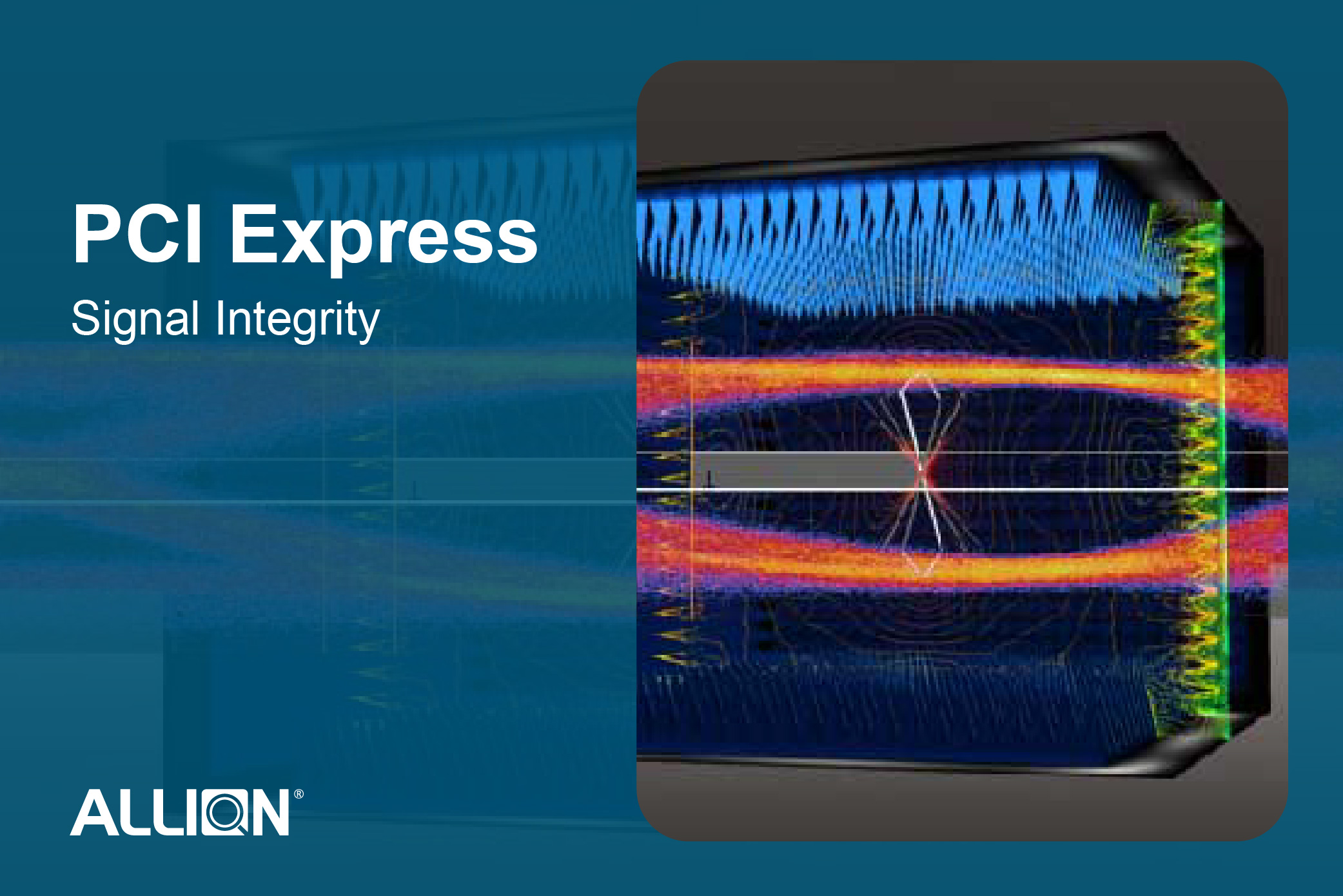 PCIe SI Consulting: Helping Manufacturers Achieve Comprehensive High-Speed Validation and Overcome the Barriers to Mass Production and Delivery